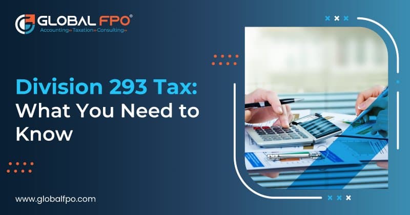Division 293 Tax: What You Need to Know