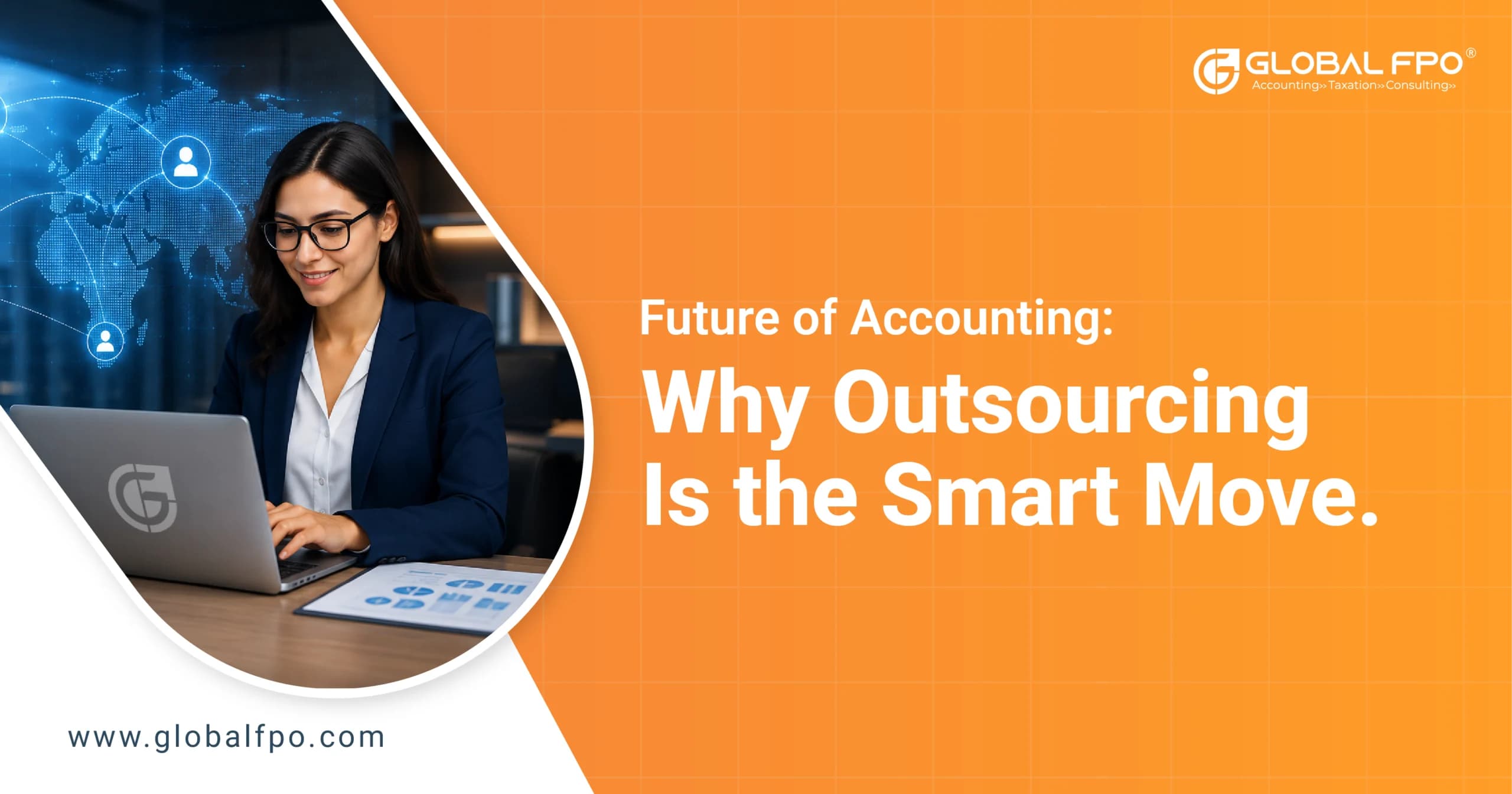 Future of Accounting: Why Outsourcing Is the Smart Move