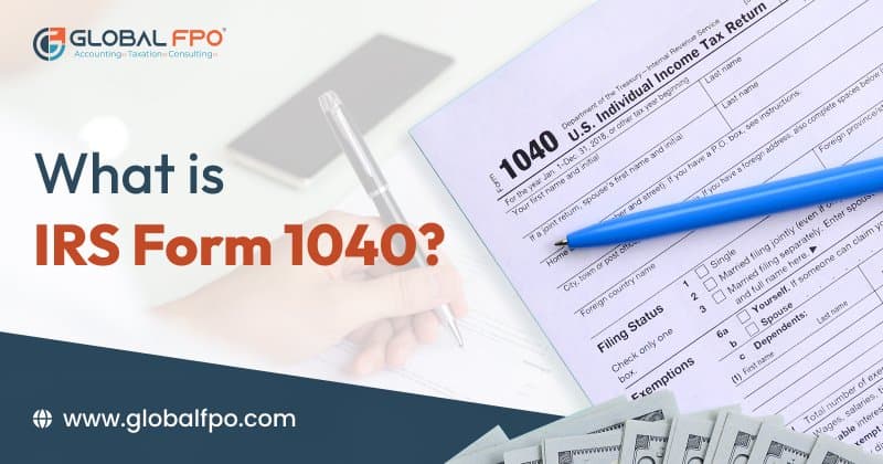 Understanding IRS Form 1040: Individual Income Tax Return