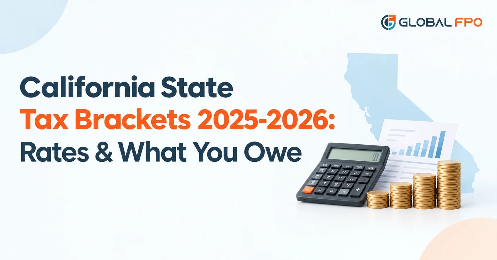 California Tax Brackets Explained: A Guide for 2025-2026