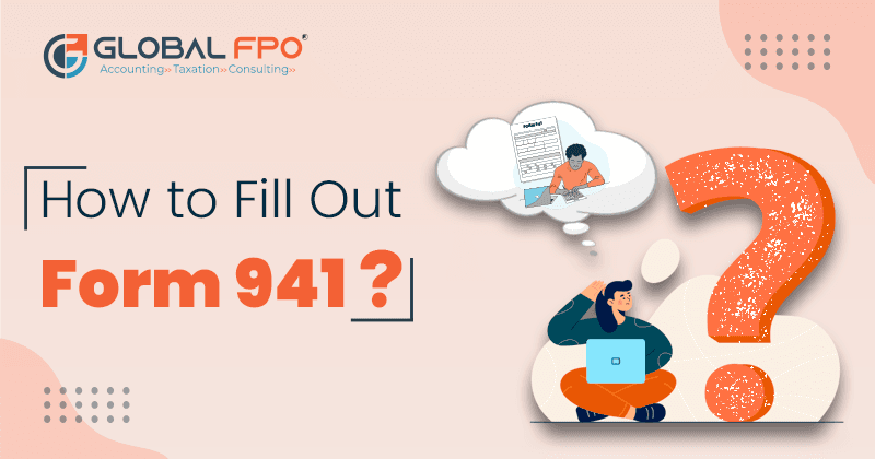 How to Fill Out Form 941 for 2025? IRS Form 941 Instructions