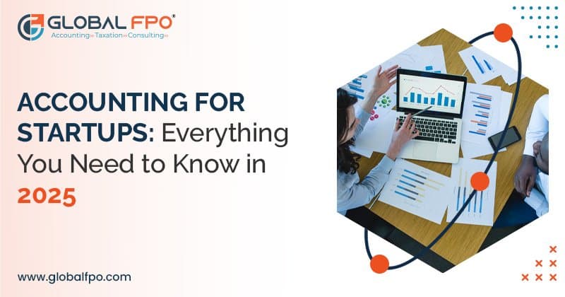 Accounting for Startups in 2026: Key Basics, Tools, and Best Practices