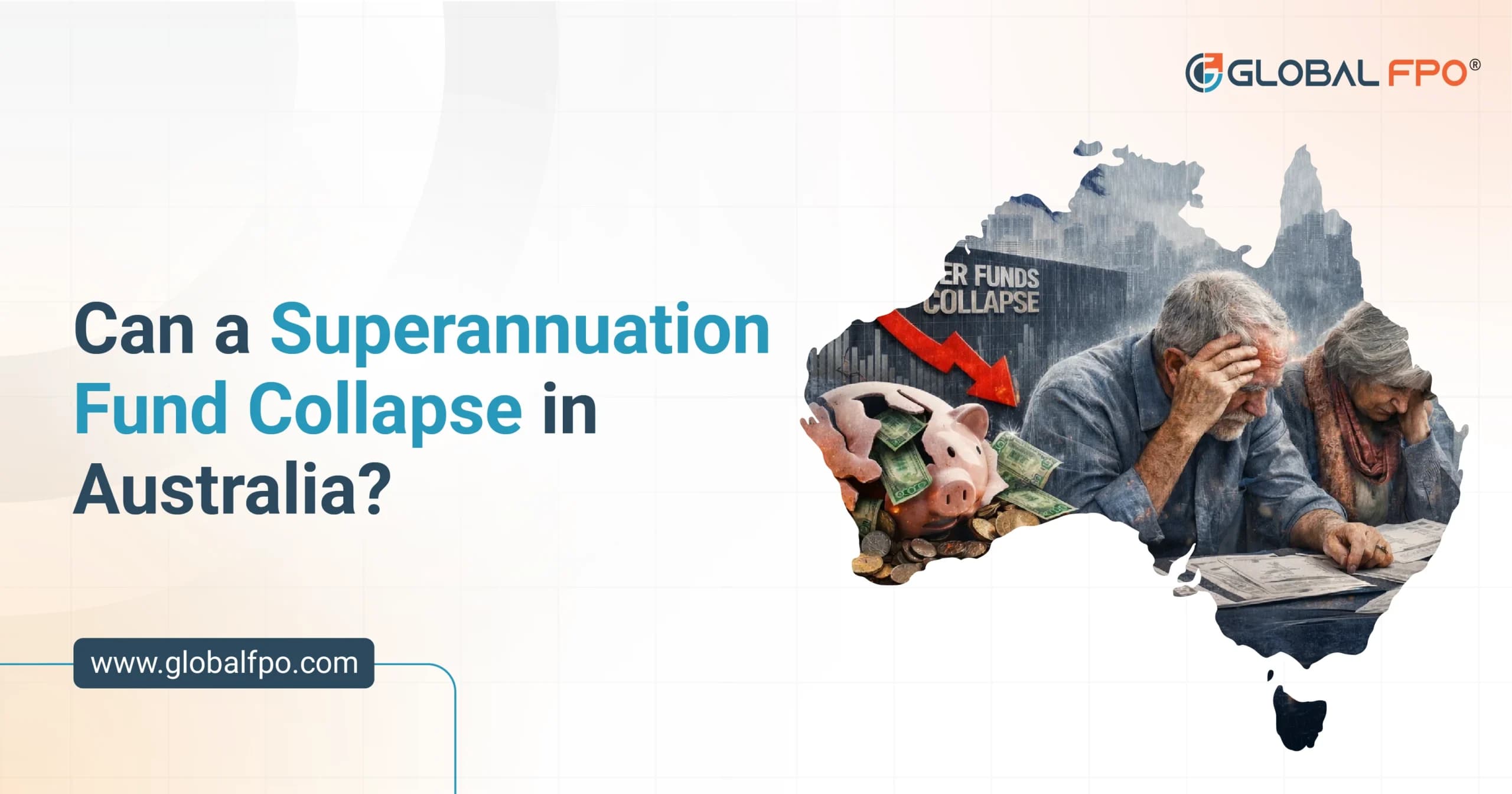Can a Superannuation Fund Collapse in Australia? What You Need to Know