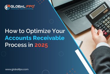 How to Optimize Your Accounts Receivable Process in 2025