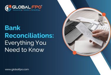 Bank Reconciliations: Everything You Need to Know