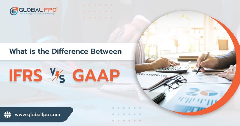 What is the Difference between IFRS vs GAAP?