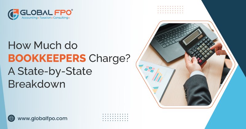 How Much Do Bookkeepers Charge? A State-by-State Breakdown