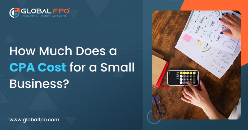 How Much Does a CPA Cost for a Small Business?