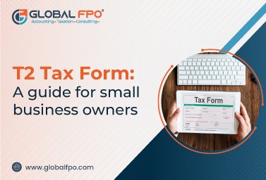 T2 Tax Form: A Guide for Small Business Owners