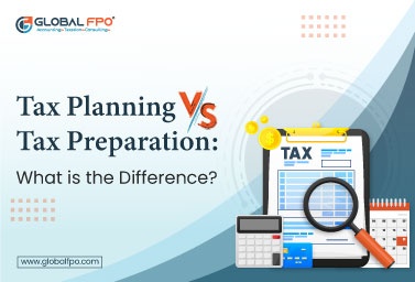 Tax Planning VS Tax Preparation: What is the Difference?